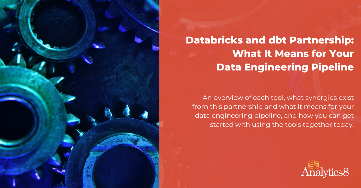 What The Databricks And Dbt Partnership Means Analytics8